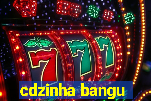 cdzinha bangu